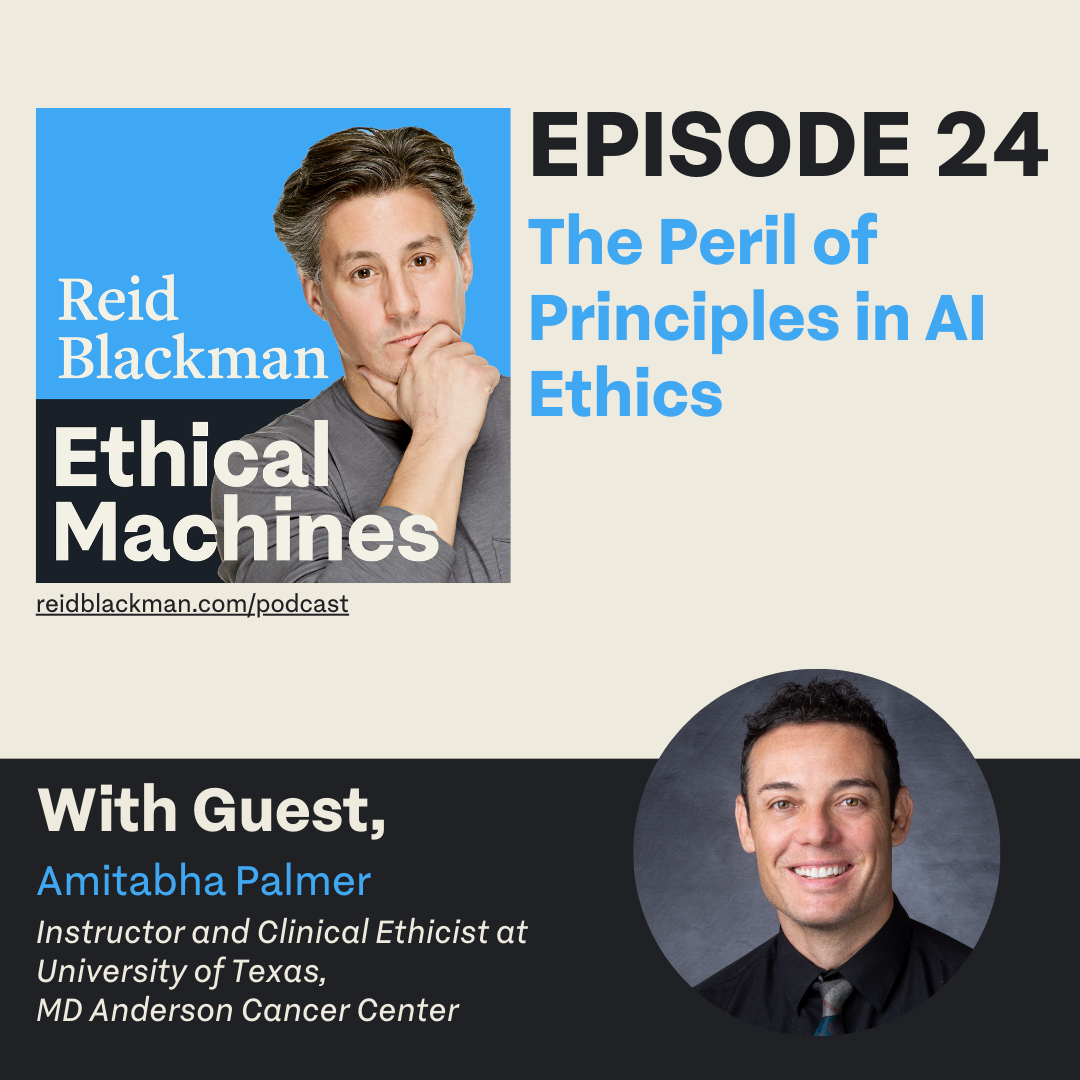 The Peril of Principles in AI Ethics | Reid Blackman